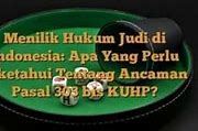 Pasal Tentang Judi Dalam Kuhp